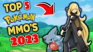 TOP 5 Pokemon MMOs of 2023 [upl. by Cicero]